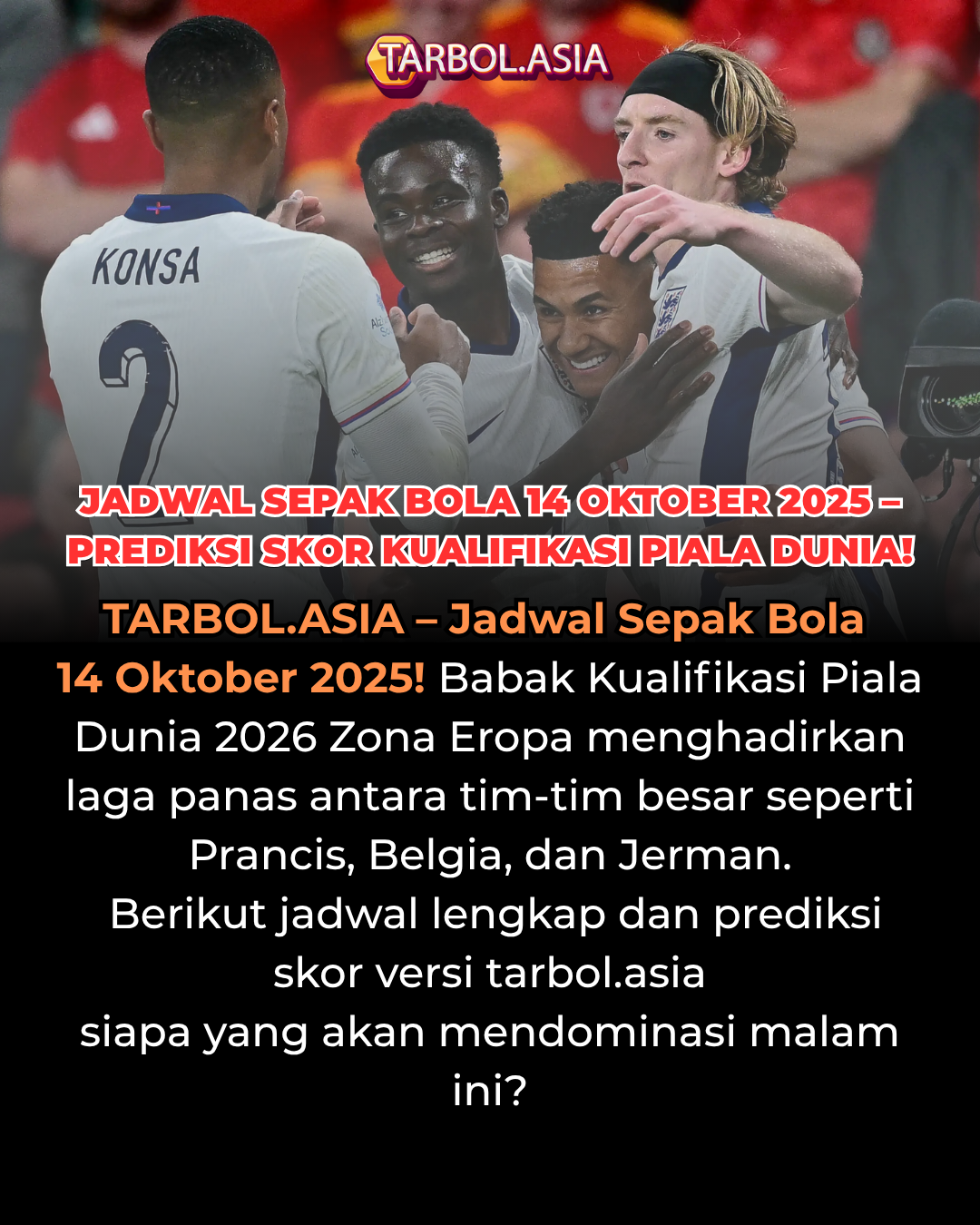 Jadwal Sepak Bola 14 Oktober 2025 – Duel Panas Kualifikasi Piala Dunia dan Prediksi Skornya!